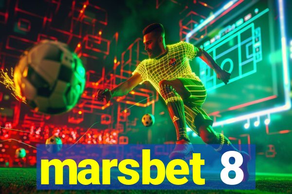 marsbet 8