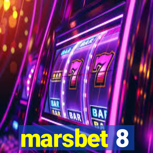 marsbet 8