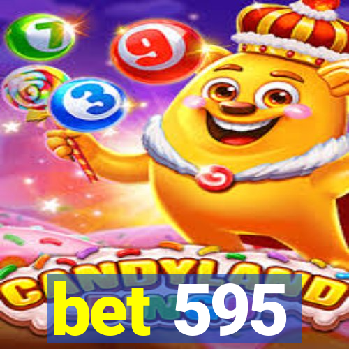 bet 595