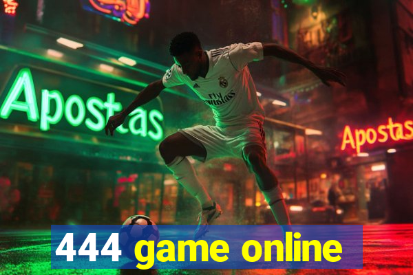 444 game online