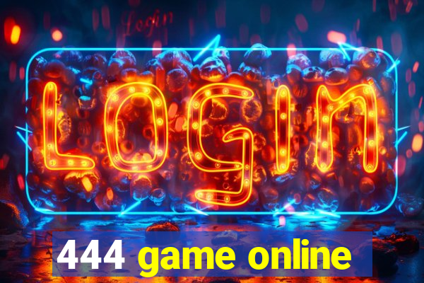 444 game online