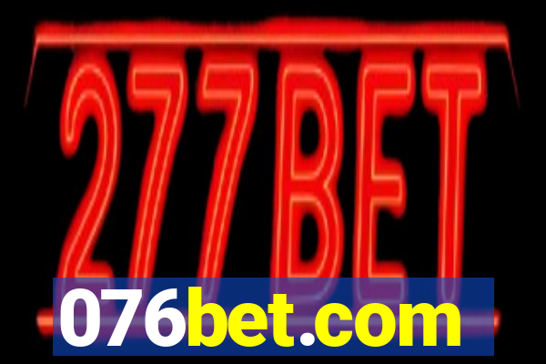 076bet.com