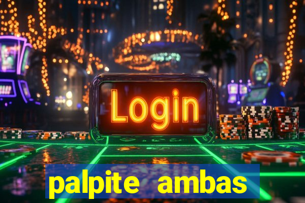 palpite ambas marcam hoje