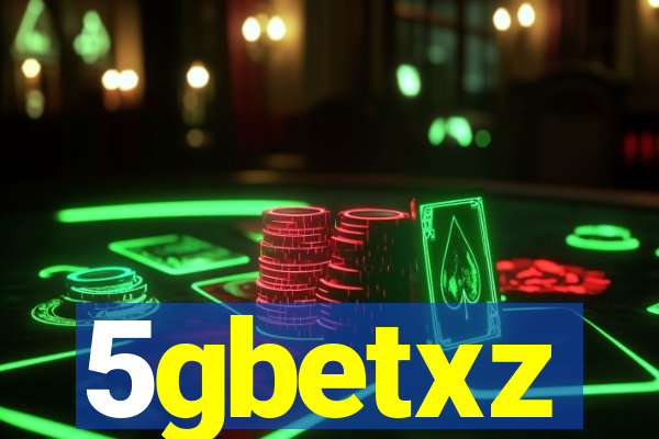 5gbetxz