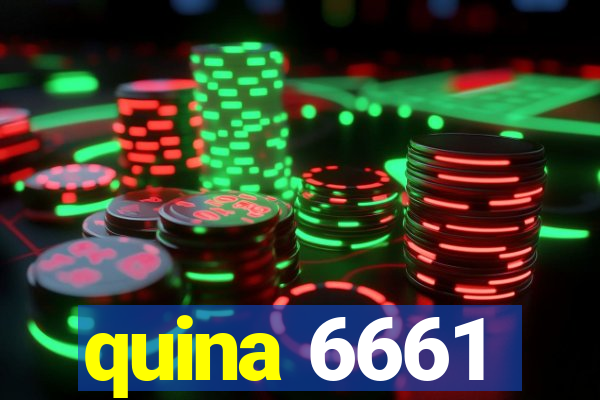 quina 6661