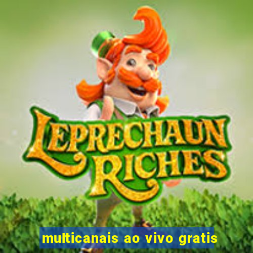 multicanais ao vivo gratis