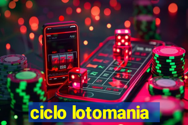 ciclo lotomania