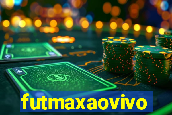 futmaxaovivo