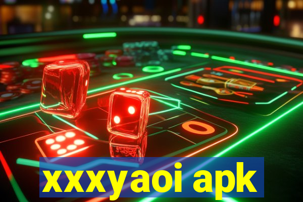 xxxyaoi apk