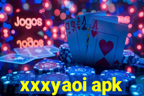 xxxyaoi apk