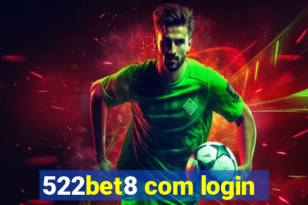 522bet8 com login