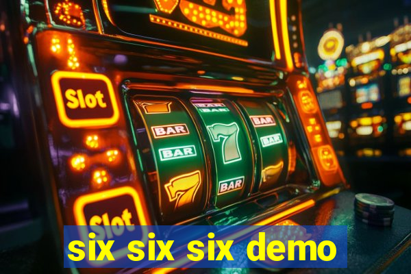 six six six demo