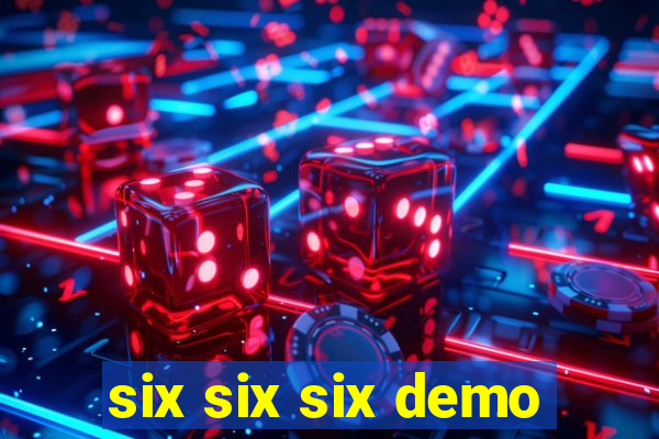 six six six demo