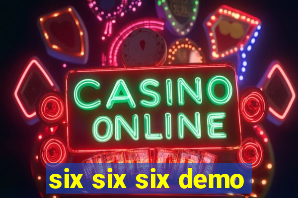 six six six demo