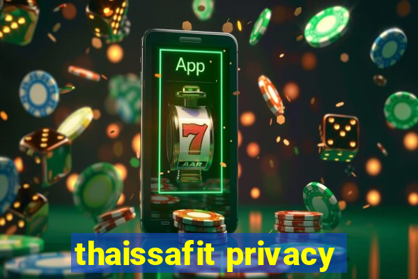 thaissafit privacy