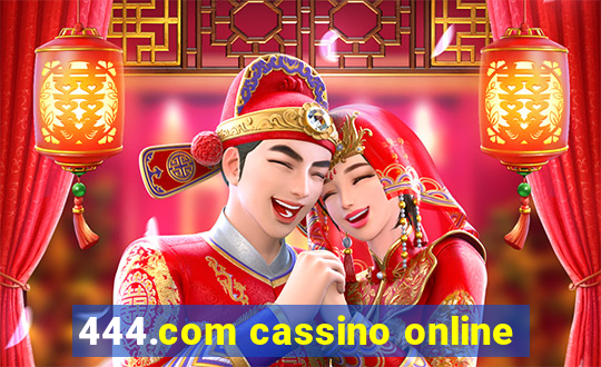 444.com cassino online