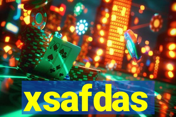 xsafdas