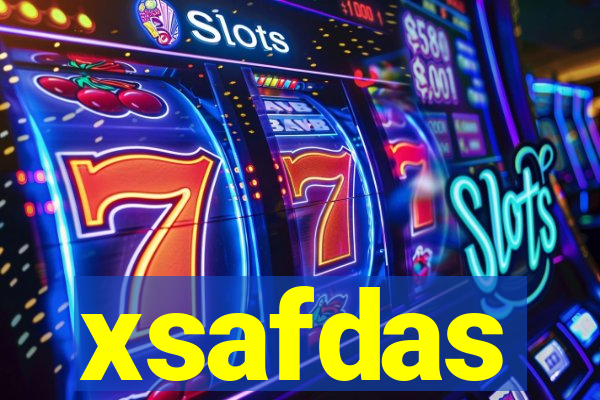 xsafdas