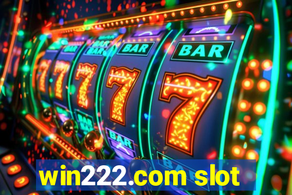 win222.com slot