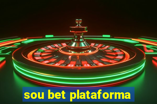 sou bet plataforma