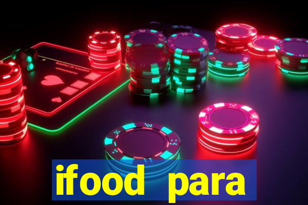 ifood para restaurante login