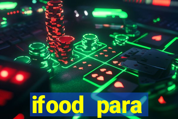 ifood para restaurante login