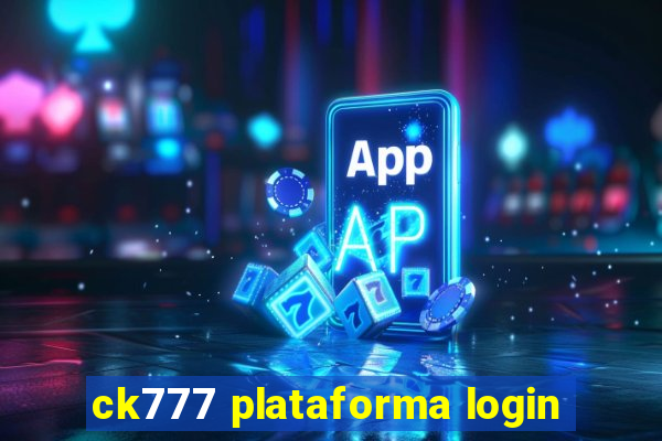 ck777 plataforma login