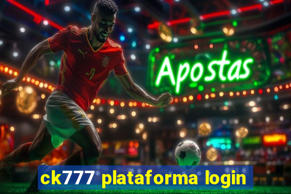 ck777 plataforma login