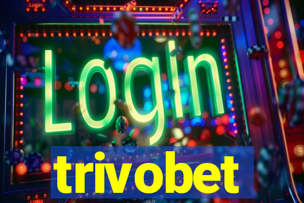 trivobet