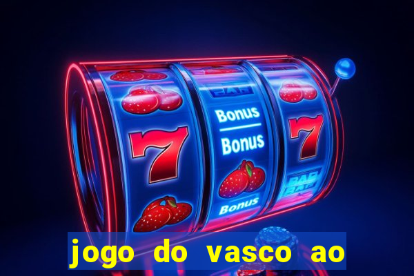 jogo do vasco ao vivo em hd