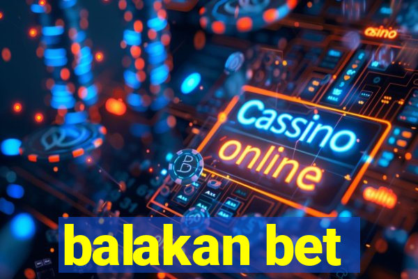 balakan bet