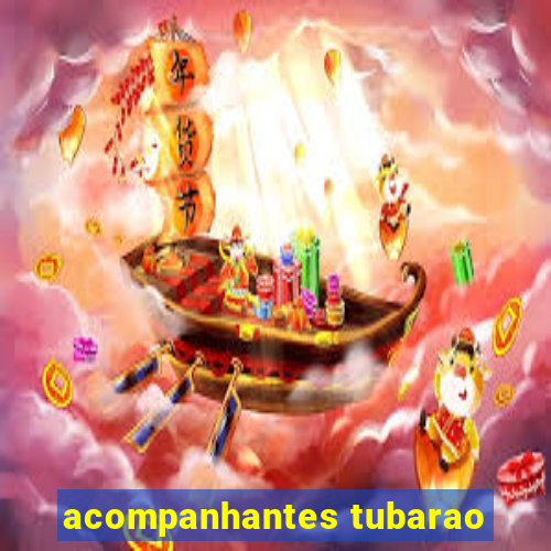 acompanhantes tubarao