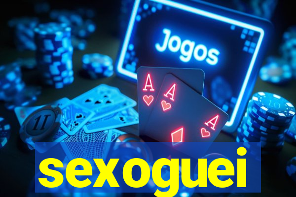 sexoguei