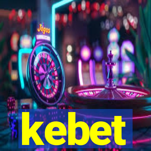 kebet