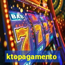 ktopagamento