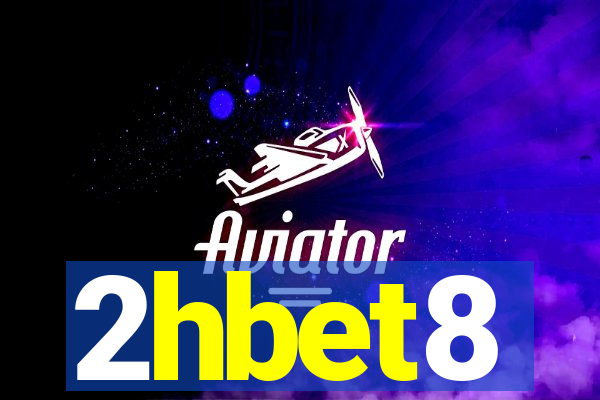 2hbet8