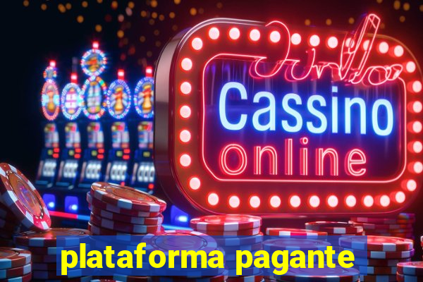 plataforma pagante