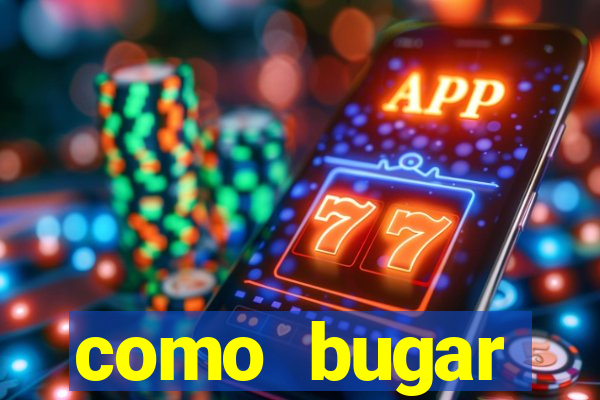 como bugar plataforma de jogos