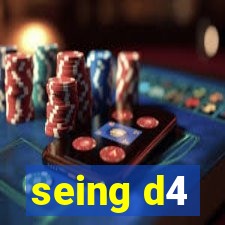 seing d4