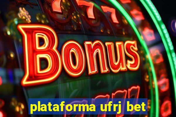 plataforma ufrj bet