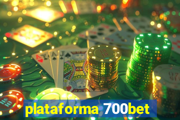 plataforma 700bet