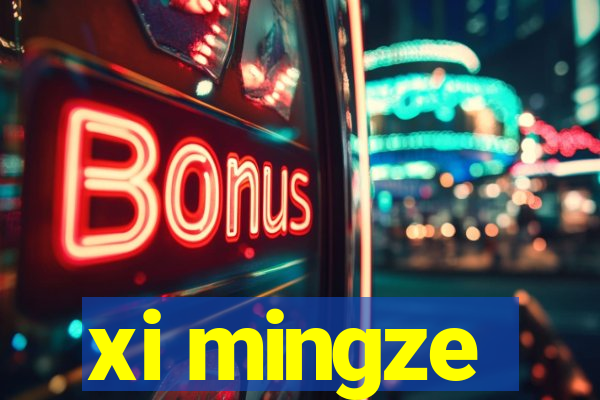 xi mingze