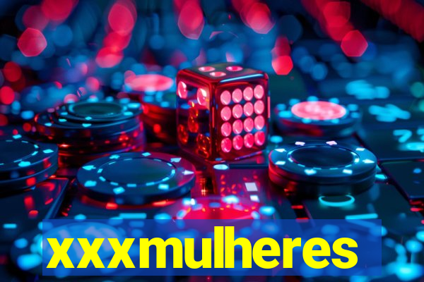 xxxmulheres