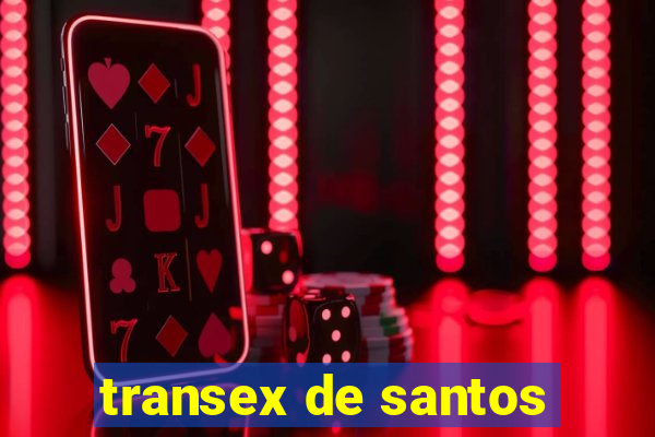 transex de santos