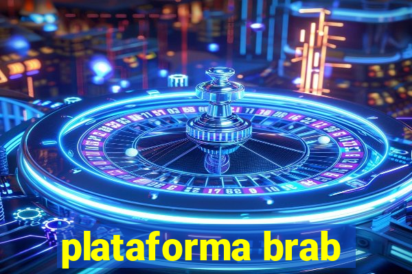 plataforma brab