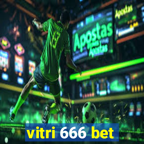 vitri 666 bet