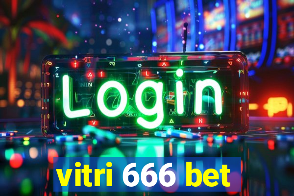 vitri 666 bet