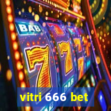 vitri 666 bet