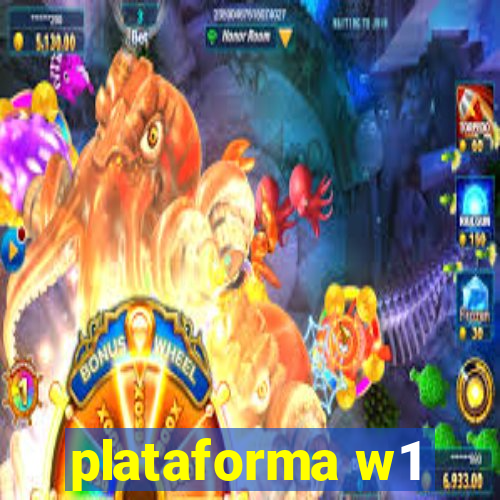 plataforma w1