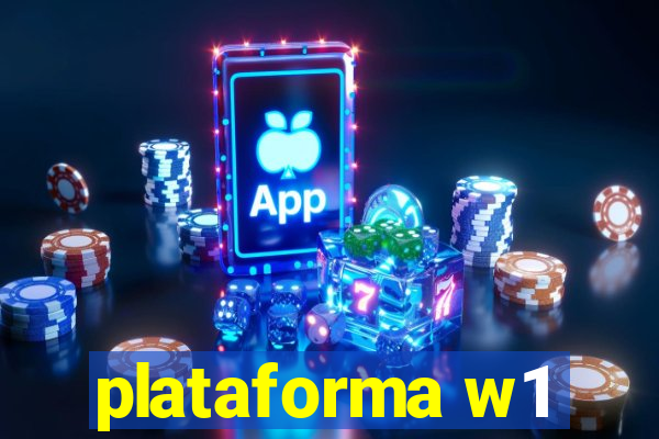 plataforma w1